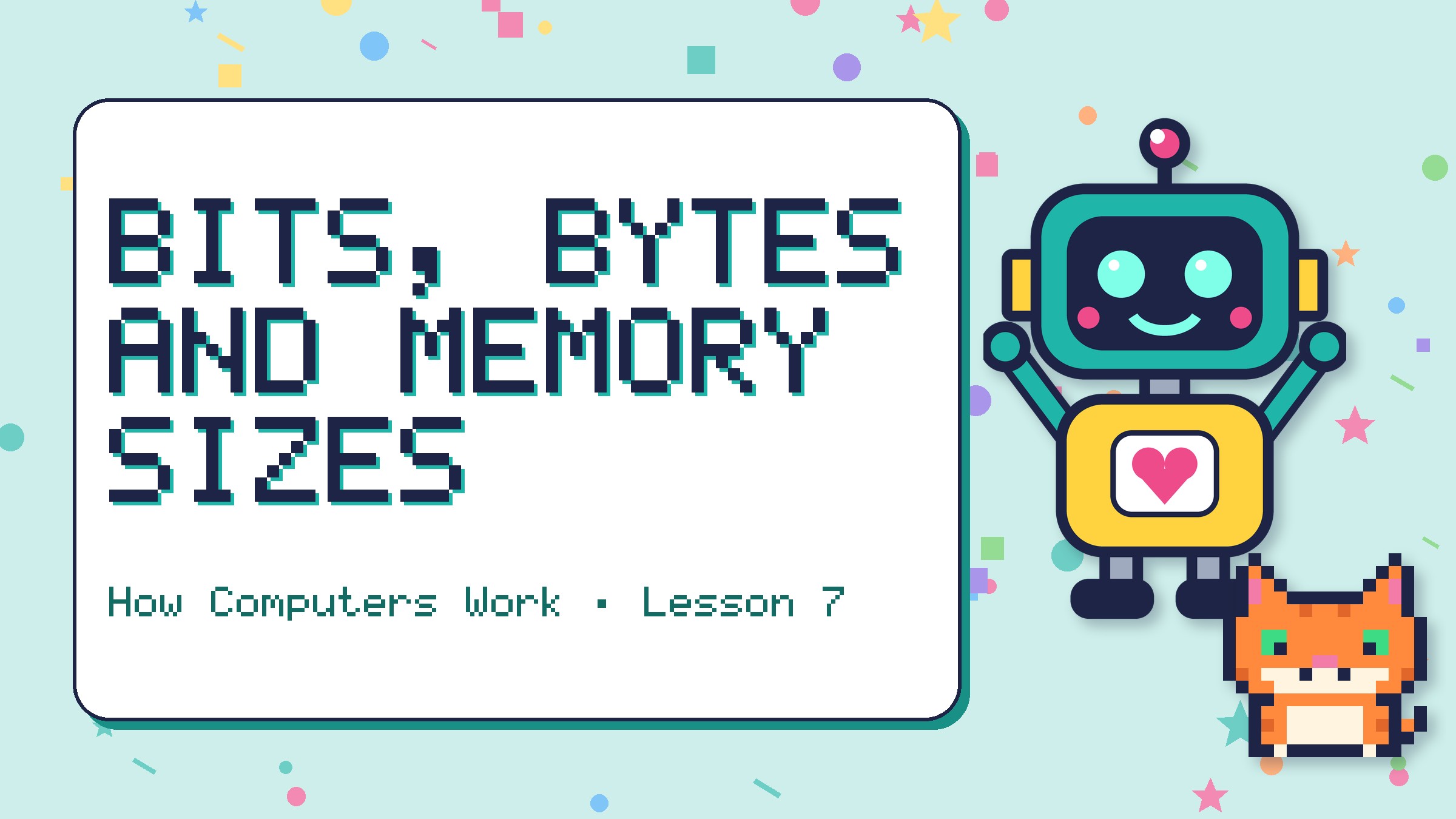 Bits, Bytes and Memory Sizes