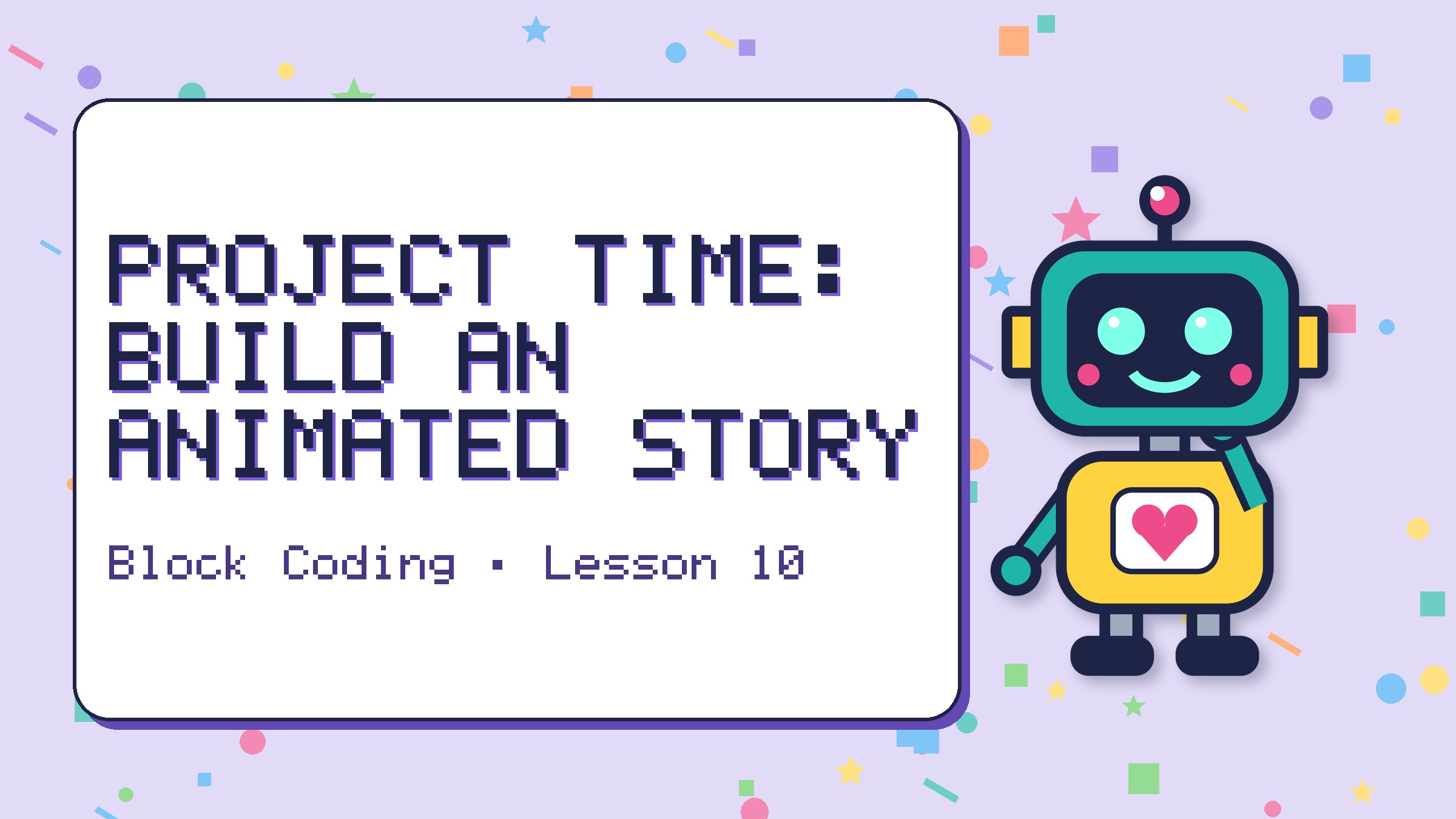 Project Time: Build an Animated Story