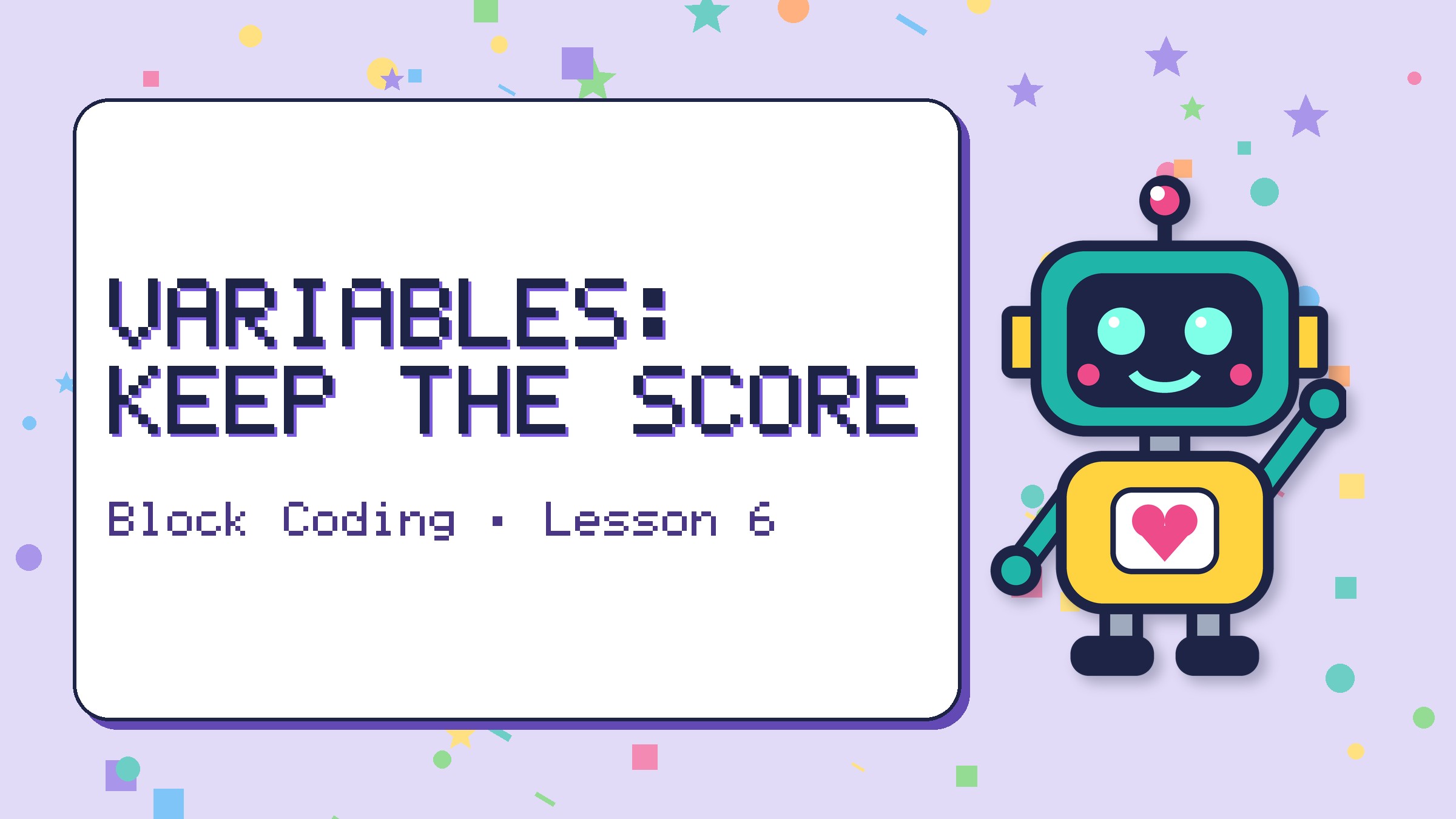 Variables: Keep the Score