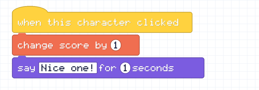 A script that starts when this character is clicked. It changes score by 1 and says Nice one for 1 second.