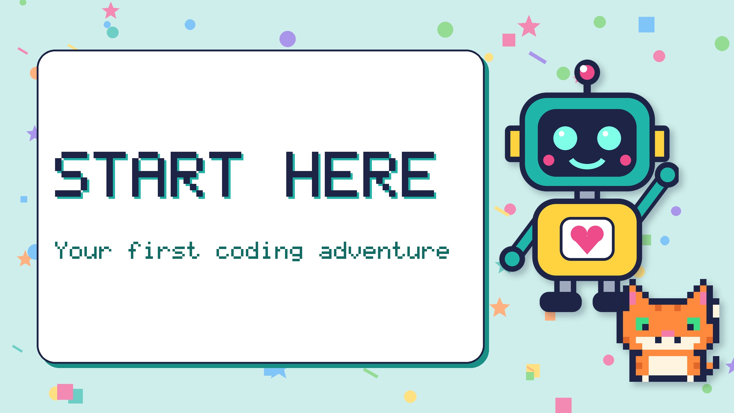 Start Here banner with Beep and Pixel