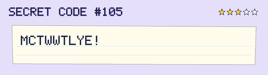 Secret code 105. The note says: MCTWWTLYE!