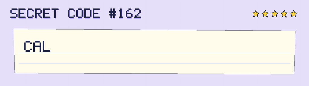 Secret code 162. The note says: CAL