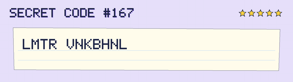 Secret code 167. The note says: LMTR VNKBHNL
