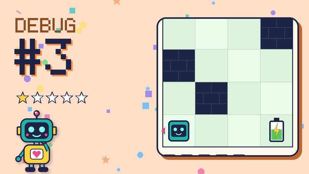 Debug the Robot #3