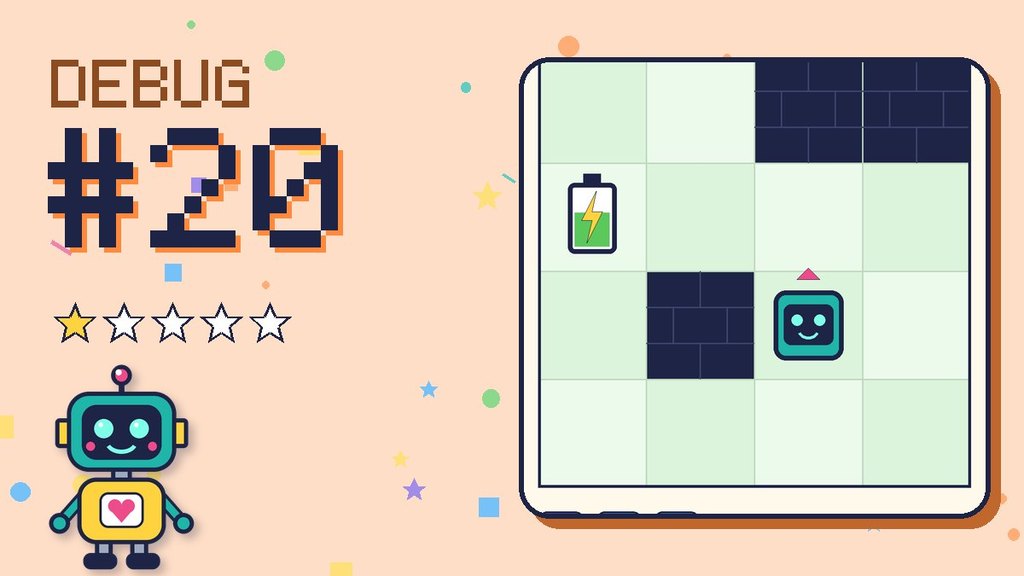 Debug the Robot #20