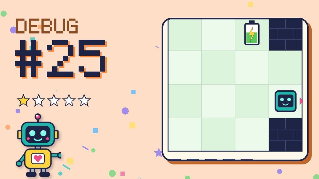 Debug the Robot #25