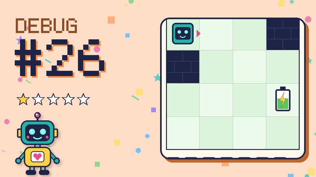 Debug the Robot #26