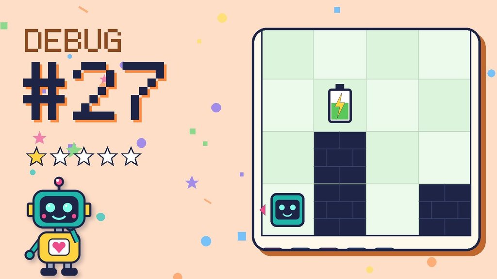 Debug the Robot #27