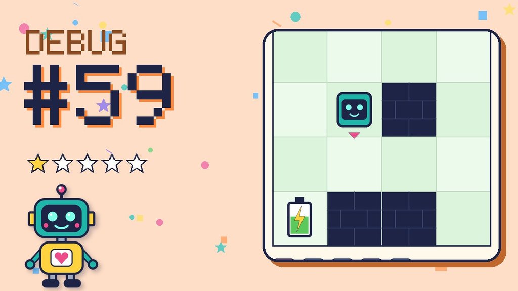 Debug the Robot #59