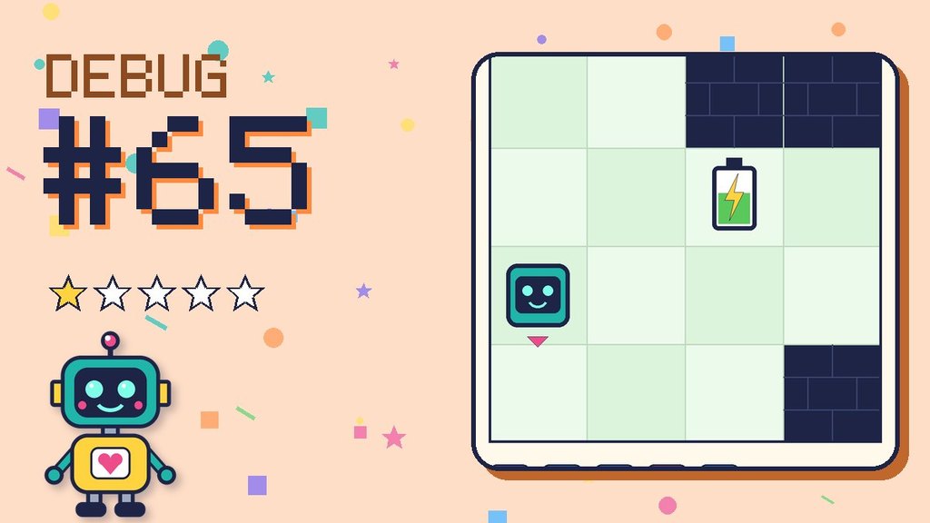 Debug the Robot #65