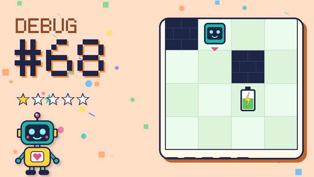 Debug the Robot #68