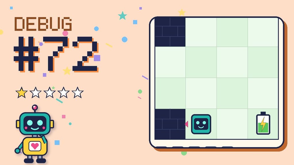 Debug the Robot #72