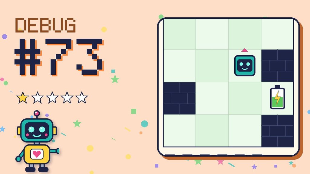 Debug the Robot #73