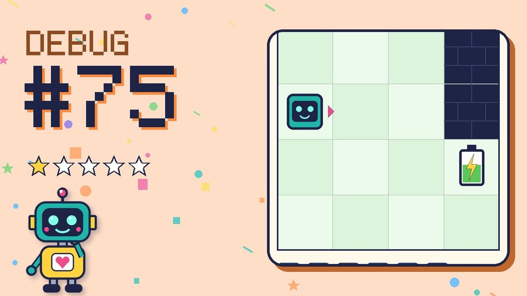 Debug the Robot #75
