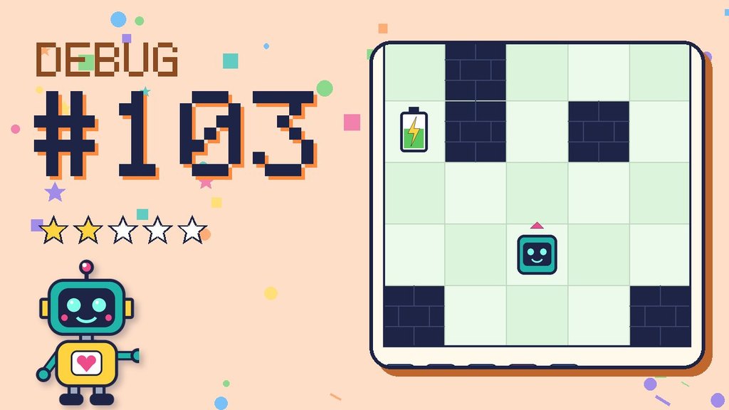 Debug the Robot 103 card