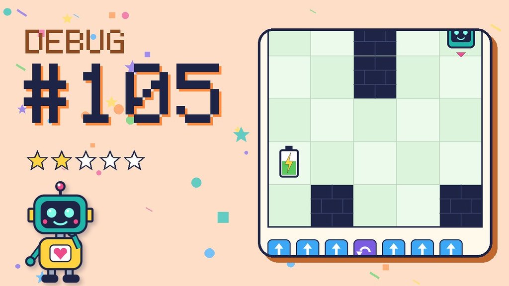 Debug the Robot #105