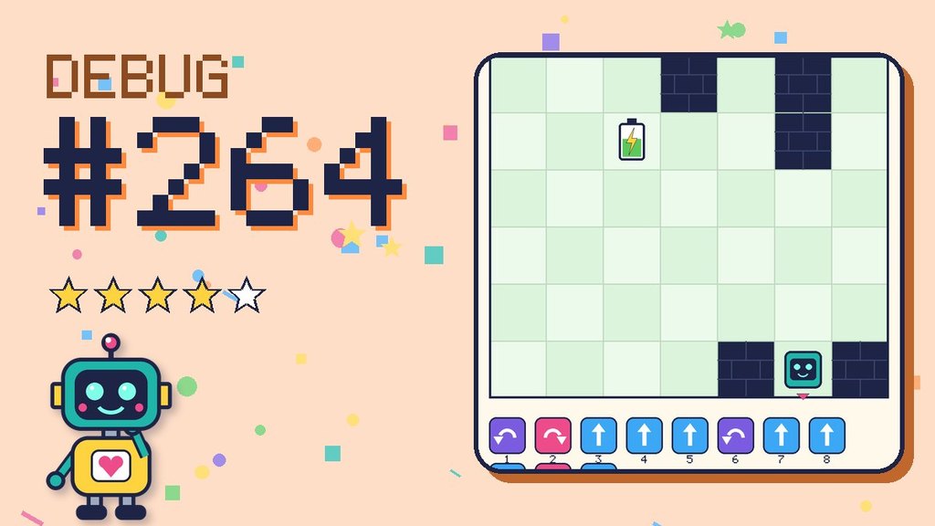Debug the Robot #264