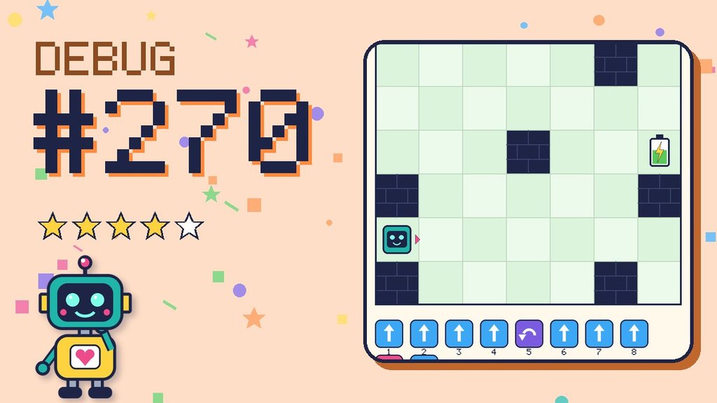 Debug the Robot #270