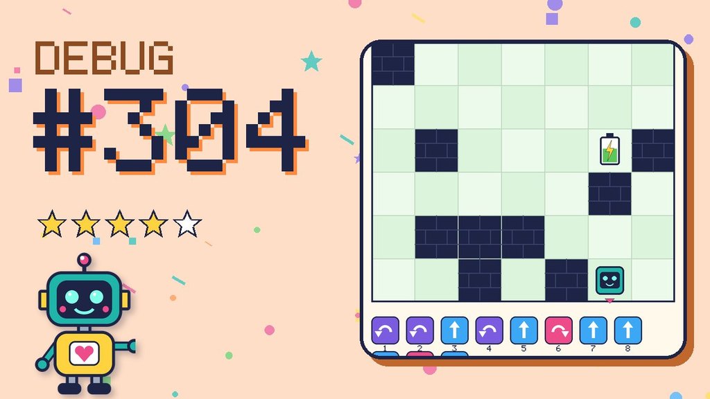 Debug the Robot #304