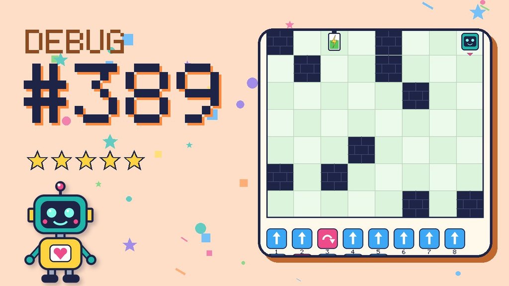 Debug the Robot #389