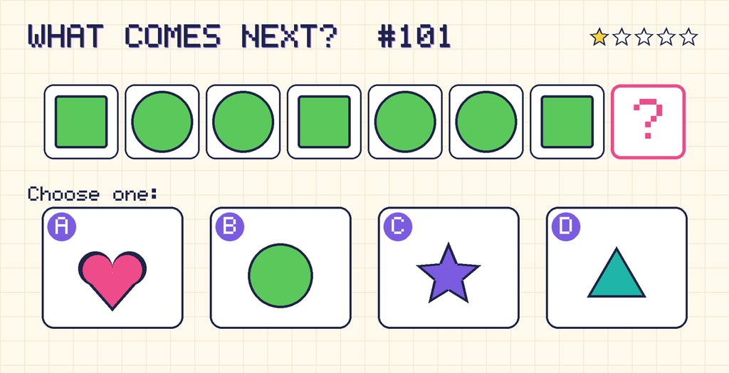Pattern: green square, green circle, green circle, green square, green circle, green circle, green square, then a question mark. Choices: A: pink heart; B: green circle; C: purple star; D: teal triangle.