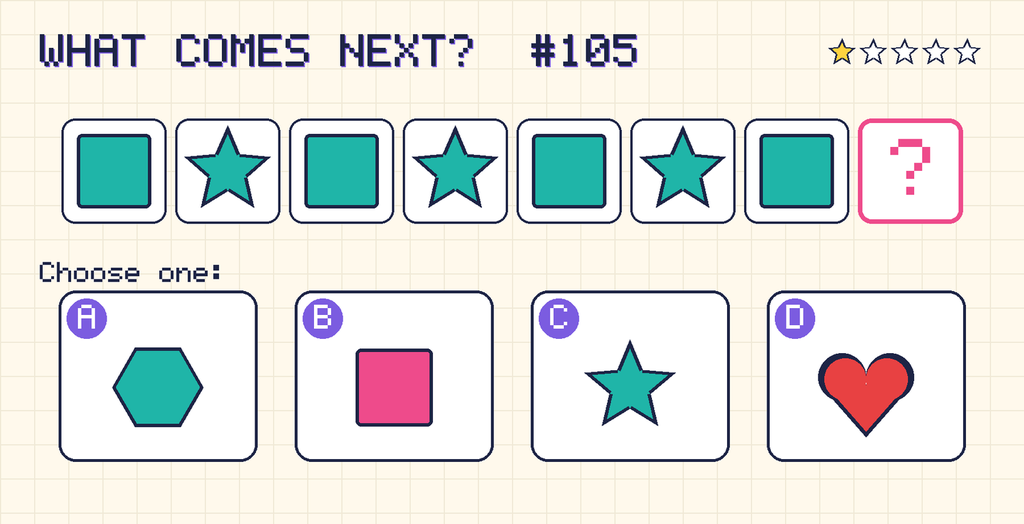 Pattern: teal square, teal star, teal square, teal star, teal square, teal star, teal square, then a question mark. Choices: A: teal hexagon; B: pink square; C: teal star; D: red heart.