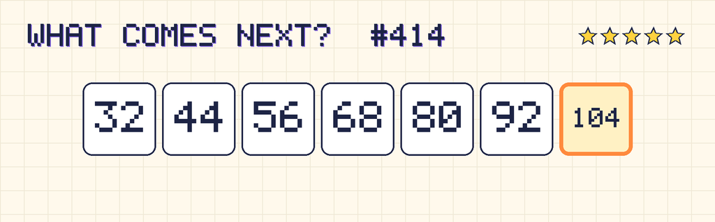 The finished pattern: 32, 44, 56, 68, 80, 92, 104.