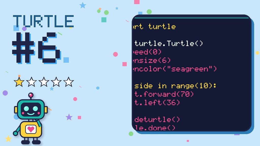 Turtle Challenge #6