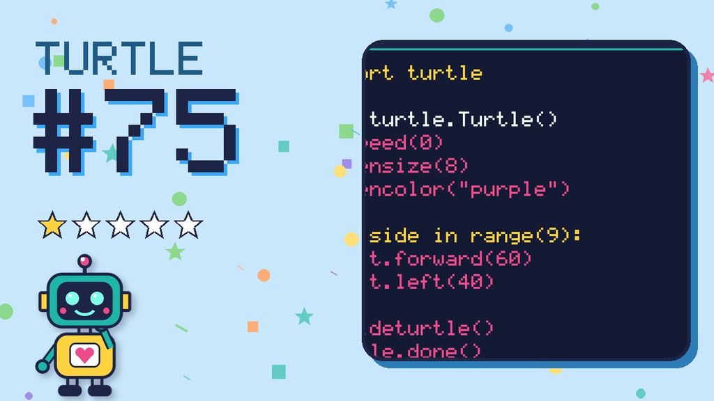 Turtle Challenge #75