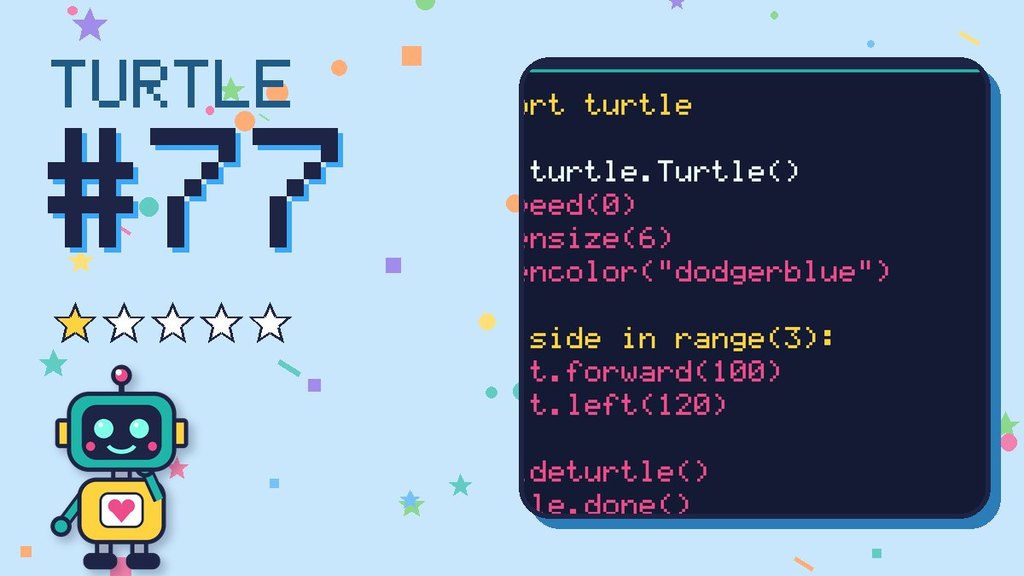 Turtle Challenge #77