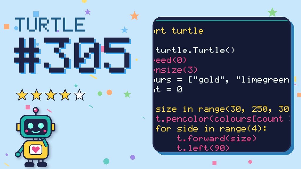 Turtle Challenge #305