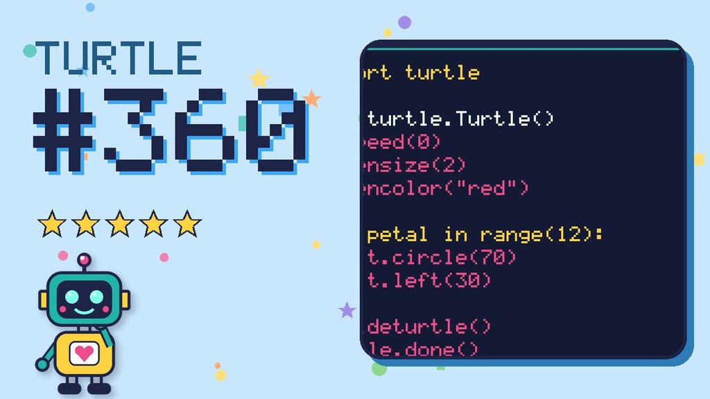 Turtle Challenge #360