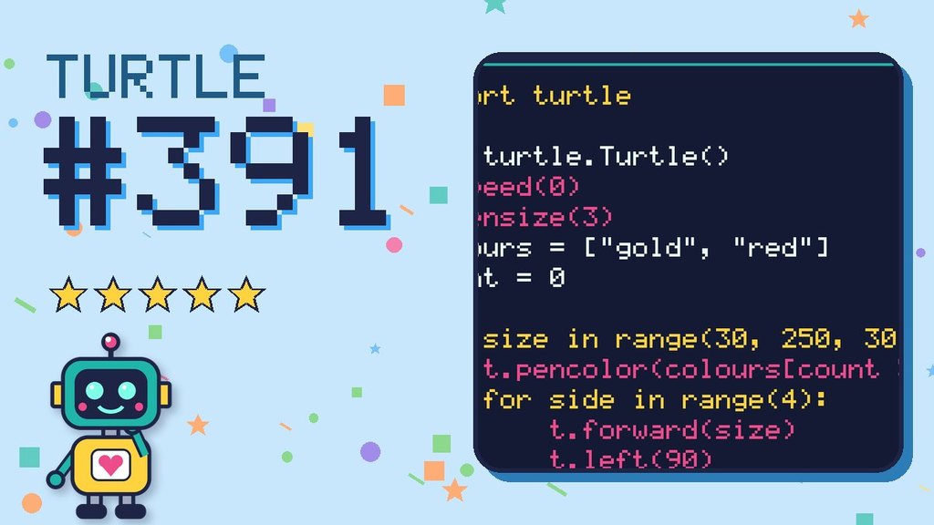 Turtle Challenge #391