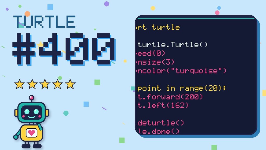 Turtle Challenge #400