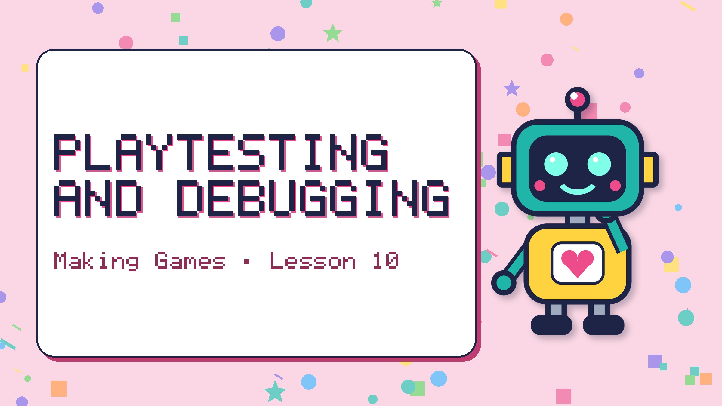Playtesting and Debugging