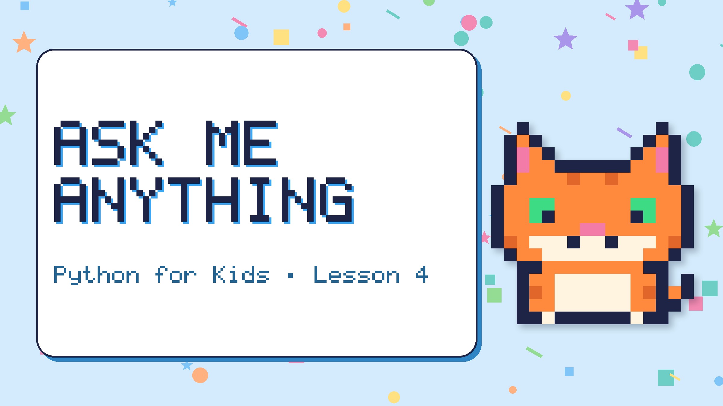 Ask Me Anything